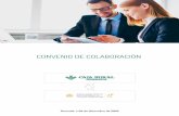 CONVENIO DE COLABORACIÓN - cafmalaga.es · 2019-12-10 · Para el caso de personas jurídicas: TAE del 3,28% suponiendo la contratación de un seguro multirriesgo de oficinas por