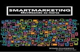 SMARTMARKETINGrecursos.anuncios.com/files/441/95.pdf · de marketing móvil. 10. Lo que está claro es que el marketing de consumo a través del móvil es una disciplina que va a