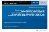 Eco-innovación y eficiencia energética en centros ...zaguan.unizar.es/record/9669/files/TESIS-2012-117.pdf · La ciencia y la innovación juegan un papel fundamental en el desarrollo