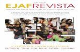 EJAF Revista 2005ejaf.pt/site/jornal_pdf/EJAF_Revista_2005.pdf · A representação do “AUTO DA BARCA DO INFERNO” foi o ponto alto do Dia da Oferta da Escola, apresen-tado à