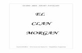 EL CLAN MORGAN - GuidoTourn.com.arguidotourn.com.ar/wp-content/uploads/2009/09/Clan-Morgan1.pdf · galesa en el paraje conocido como Pájaro Blanco, en el entonces chaco santafesino,