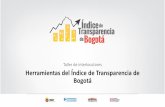 Presentación de PowerPoint - Veeduria Distritalveeduriadistrital.gov.co/sites/default/files/files/taller_1.pdf · Agenda por la Transparencia en Bogotá 2016-2019 Incluye: contratación