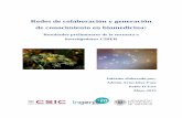 Redes de colaboración y generación de conocimiento en ...€¦ · Redes de colaboración y generación de conocimiento en biomedicina: Resultados preliminares de la encuesta a investigadores