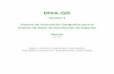 DIVA-GISdata.diva-gis.org/docs/DIVA-GIS4_manual_Esp.pdf1.1 Análisis Espacial y de Datos de Distribución Biológica El programa DIVA-GIS puede ser empleado para mapear y analizar