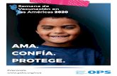 AMA. CONFÍA. PROTEGE....AMA. CONFÍA. PROTEGE.  #Vacúnate Semana de Vacunación en las Américas 2020