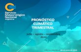 PRONÓSTICO CLIMÁTICO TRIMESTRAL · normal o normal superior a la normal julio-agosto-septiembre 2020 superior a la normal normal Climatología normal Climatología. 2020 | Año