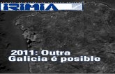 2011: Outra Galicia é posibleasociacion-irimia.org/iri/IRIMIA_823_WEB.pdf · 2011-02-08 · 2009. É dicir, que ese suposto progreso e eses resultados tan decentes en rela-ción