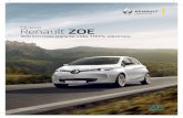 Nuevo Renault ZOE - Sincromotors · Nuevo Renault ZOE está lleno de detalles destinados a la atención. Para ti, con ayudas a la conducción que hacen tus desplazamientos más seguros