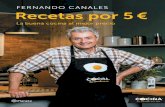 Nacido en Bilbao en 1962, Fernando Canales se Recetas por 5 · y dejamos que reduzca. Cuando el alcohol se haya evaporado, añadimos la manteca y dejamos que se funda con el pollo