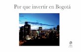 Por que invertir en Bogotá - Amazon Web Services · 2014-06-10 · Ranking 2013 Ciudad Latinoamérica Puntaje 1 Santiago 99,5 2 Sao Paulo 92.02 3 Ciudad de México 83.78 4 Lima 81.84