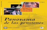 Panorama - World Bank...Panorama de las pensiones. Sistemas de ingreso al retiro en 53 países Edward Whitehouse 00prelim.p65 3 29/07/2007, 20:57