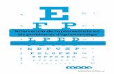 Intervenció de l’optometrista en els problemes d’aprenentatge³ de l’optometrista en els problemes … · motor i sensorial necessari en les etapes d’aprenentatge escolar.