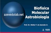 Biofísica azevedolab.net Molecular Astrobiologia · 2019-11-05 · Cartaz do filme de ficção científica 2001. ... e = número médio de planetas que pode abrigar vida por estrela