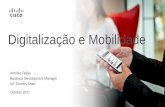 Digitalização e Mobilidade · 10/16/2017  · Priority of Mobile Solutions B2E Mobile Apps 93% B2C Mobile Apps to Drive Customer Engagements 89% ... The Opportunity Is in Mobile