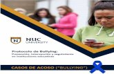 Protocolo de Prevención, Intervención y …tecnicos.nuc.edu/.../2019/04/Protocolo_Bullying_NUC.pdfEl “bullying” puede tener lugar en la institución educativa o en sus predios.
