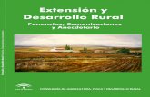 Extensión y Desarrollo Rural E - Junta de Andalucía...Extensión Agraria y Desarrollo Rural, y una serie de Anécdotas vividas por Agentes Extensión Agraria, miembros del Plantel
