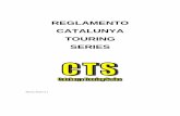 REGLAMENTO CATALUNYA TOURING SERIES...Reglamento Catalunya Touring Series v1.1 (Marzo 2016) Página 6 de 19 5.3.4 Se correrán 3 mangas clasificatorias 5.3.5 Las clasificatorias se