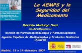 La AEMPS y la Seguridad del Medicamento · Dentist Enfermer ProfSan s/e. La AEMPS y Seguridad Medicamento. Información y seguridad: ... (NI 2004/16) 2. Armonización fichas técnicas