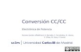 Convertidores CC-CC - OCW 2017ocw.uc3m.es/tecnologia-electronica/electronica... · •Aun así el rendimiento de las fuentes de alimentación conmutadas es muy alto 10 V in V 0 s