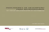 INDICADORES DE DESEMPEÑO V1 · La versión 1 de Indicadores de Desempeño para Microseguros es publicada por ADA asbl, y ha sido producida con el apoyo de la Cooperación de Desarrollo
