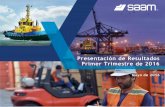 Presentación de Resultados Primer Trimestre de 2016€¦ · Áreas de Soporte y Bodega (1) 7 remolcadores en construcción y uno en viaje, incluidos los SST. 4 Incorporación Terminal