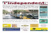 23 de maig de 2014 El Park Güell tanca la crisi del taxi · DNI a: l’Independent c/ La perla, 31 baixos · 08012 BCN o bé a independent@debarris.com. ... cómic. Com el seu pare,