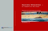 Cambio Climático - UNAMusuarios.geofisica.unam.mx/cecilia/temas/E-5CambioClimatico.pdf · Los cambios del sistema climático en el pasado terrestre están ‘escritos en las rocas’.