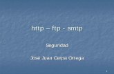 http – ftp - smtpsopa.dis.ulpgc.es/.../leclinux/seguridad/webftpsmtp/seg-web-ftp-smt… · 4 Apache - Seguridad No es nada seguro que el root ejecute el proceso httpd. En las nuevas