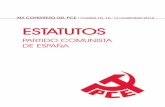 DECLARACION XIX CONGRESO PCE...obrero y asume su propia trayectoria desde su fundación en 1920 al calor de la Revolución Socialista de 1917 en Rusia, como parte del movimiento comunista