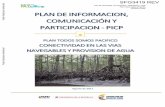PLAN DE INFORMACION, COMUNICACIÓN Y PARTICIPACION - PICPdocuments.worldbank.org/curated/en/940811497468209121/... · 2017-08-22 · Plan de Información, Comunicación y Participación
