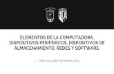 ELEMENTOS DE LA COMPUTADORA, DISPOSITIVOS …didierdiaz.com/wp-content/uploads/2015/01/1.2.Elementos-de-la... · elementos de la computadora, dispositivos perifÉricos, dispositivos