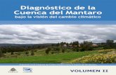 Diagnóstico de la Cuenca del Mantaro - SINIA1, Perú es el tercer país más vulnerable a los riesgos climáticos del mundo, solo superado por Honduras y Bangladesh, por lo que las