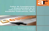 Índice de Transparencia y Disponibilidad de la Información ... · Resultados del Índice de Transparencia y Disponibilidad de la Información Fiscal de las Entidades Federativas,