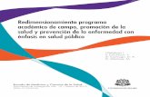 Redimensionamiento programa académico de campo, promoción de la salud y prevención ... · 2016-05-26 · Documento de investigación núm. 15 ESCUELA DE MEDICINA Y CIENCIAS DE