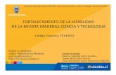 FORTALECIMIENTO DE LA VISIBILIDAD DE LA REVISTA …ananias.ubb.cl/ananiasetal-presenta_FPRC-2014_FP140019_1204201… · Ingeniería en Maderas ... Mejorar visibilidad de los artículos