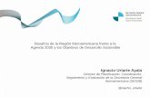 Desafíos de la Región Iberoamericana frente a la Agenda ...hmasd.org/hmasd/SEGIB.pdf · Desafíos de la Región Iberoamericana frente a la. Agenda 2030 y los Objetivos de Desarrollo