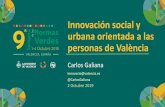 Innovación social y urbana orientada a las personas de ... · Investigación e Innovación centrada en las personas que aproveche los aprendizajes obtenidos hasta 2020: →Las personas