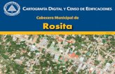 1960 Cabecera Municipal de Rosita · 2017-06-28 · Edificaciones de la Cabecera Municipal de Rosita. Estos resultados forman parte del Proyecto de Cartografía Digital y Censo de