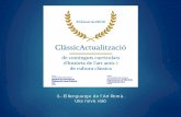 3.- El llenguatge de l’Art Romà. Una nova visióweb2.udg.edu/ice/doc/pdf/secundaria/classicact3.pdf(gràcia, elegància, conveniència per sobre del realisme, POLICLET. Classicisme
