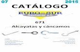 CATÁLOGO - Eurosur Sanlucar, s.l. 671_1.pdf · 3 Familia 67110 – Alcayatas punta hierro zincada blíster Código A L H 159720 2,00 20,00 8 159737 2,50 20,00 10 159744 2,50 30,00
