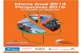 Informe Anual 2014 y Perspectivas 2015 – Economía de Mendozaeconomiademendoza.com/an/an_14/libro/libro.pdf · Informe Anual 2014 y Perspectivas 2015 – Economía de Mendoza -