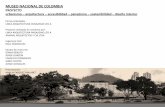 MUSEO NACIONAL DE COLOMBIA€¦ · de cada panel de información. • Instalar señalización táctil y sonora para PcD en el área lateral de la taquilla. • Demarcar las salidas