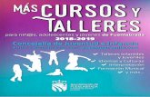 MasCursos y Talleres · 2018-10-10 · Una oportunidad para aprender técnicas vocales practicando con un repertorio musical centrado en el pop, rock y las bandas sonoras de cine.