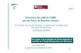 Directrius del pdM de l’RMB per als Plans de Mobilitat Urbanaxarxamobal.diba.cat/XGMSV/documents/jornades/jornada... · 2012-10-24 · Subvencions de la Generalitat de Catalunya