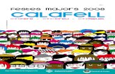 festes majors 2008 calafellcalafell.cat/sites/default/files/sant miquel 08_0_0.pdf · I TRACA DE FESTA MAJOR A continuació, SEVILLANES I CASTANYOLES amb el grup de Paqui Trujillo