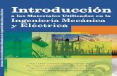 INTRODUCCIÓN A LOS MATERIALES MECÁNICA Y ELÉCTRICArepositorio.cidecuador.org/bitstream/123456789/60/1... · 3 Introducción a los Materiales Utilizados en la Ingeniería Mecánica