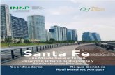 Santa Fe - inap.mx · Santa Fe. Una Mirada hacia el futuro. Desarrollo Urbano, Gobernanza y Administración Pública. Coordinadores: Roque González Raúl Martínez Almazán