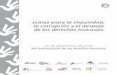 Juárez entre la impunidad, la corrupción y el despojo de ... · La Conferencia Mundial de Derechos Humanos celebrada en Viena en 1993 es un hito en la historia de las Naciones Unidas.
