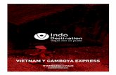 VIetnam y camboya express - INDO DESTINATION y... · Duración del vuelo a Siem Reap: 1,45 horas. Régimen alimenticio: Desayuno y brunch Recomendaciones: Tai Chi a bordo, visitar
