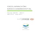 DECLARACIÓN MEDIOAMBIENTAL - Zaragoza...Durante el curso 2016 – 17 se ha procedido a la adaptación del Sistema de Gestión Integrado de la Universidad a los nuevos requisitos que
